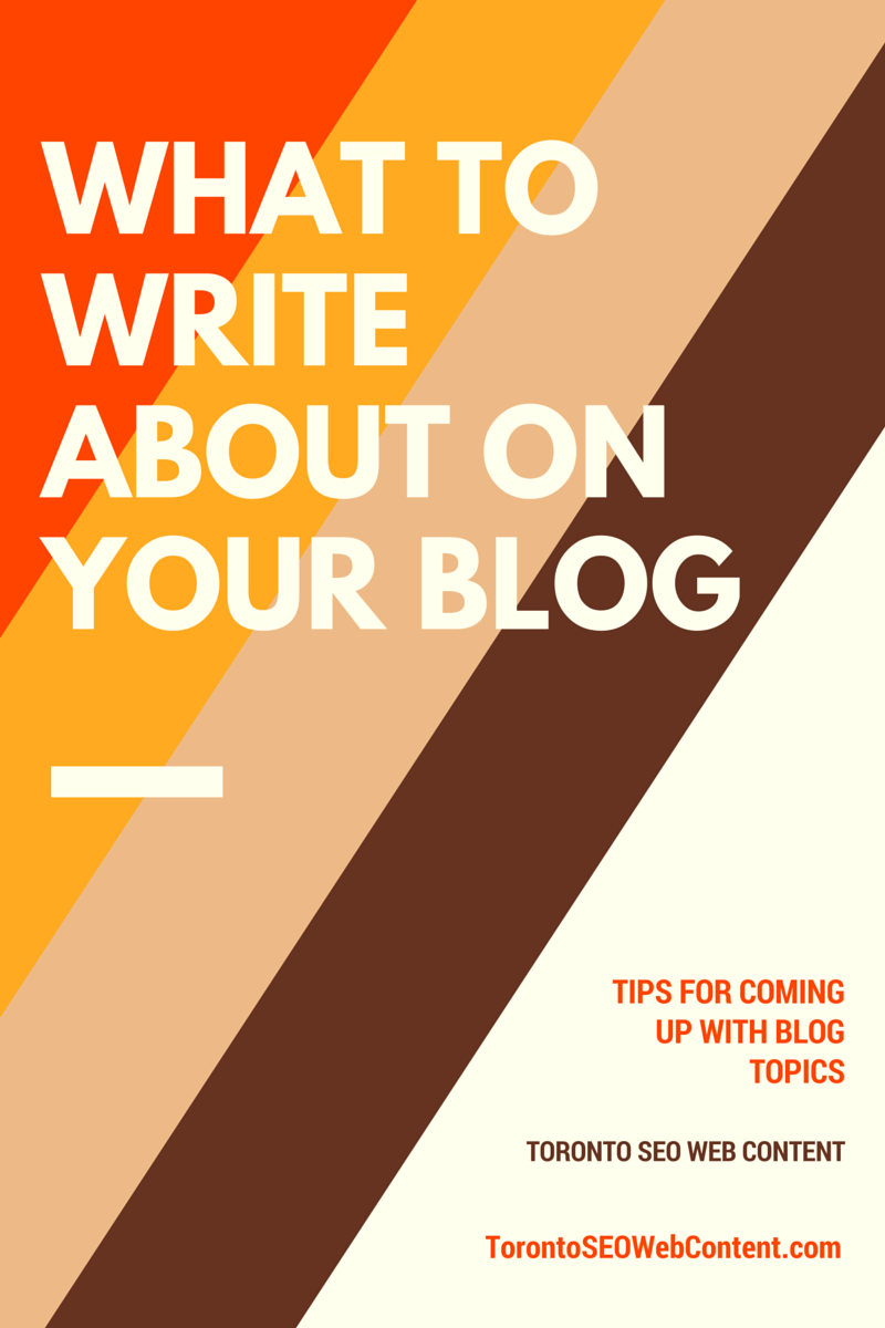 What-To-Write-About-On-Your-Blog